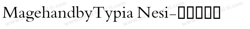 MagehandbyTypia Nesi字体转换